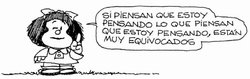 Mafalda - lo que están pensando.jpg